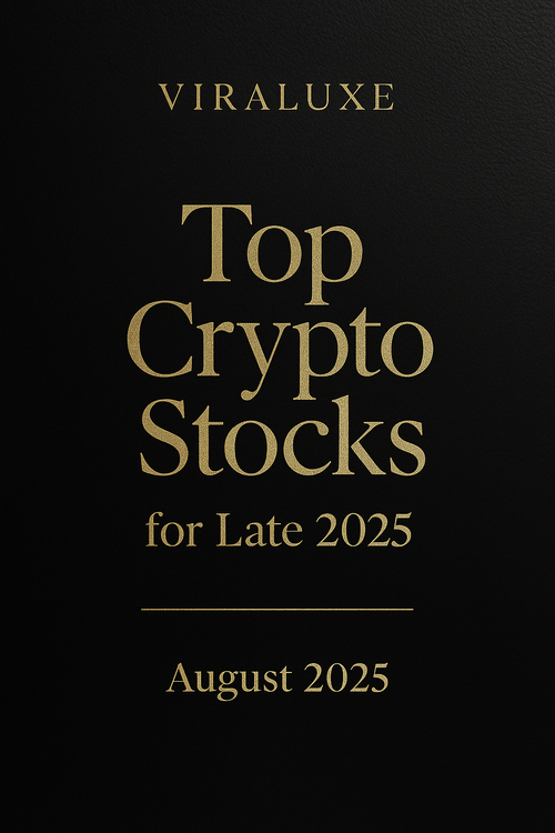 $10K Crypto Stock Picks for Long-Term Investors | 2025 Season 1 – Viraluxe® Edition